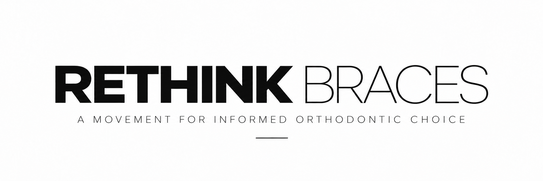 Rethink Braces